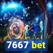 7667 bet