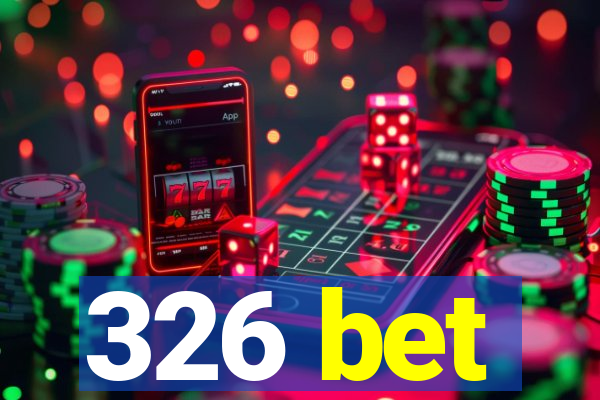 326 bet