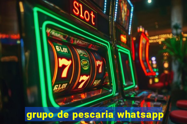 grupo de pescaria whatsapp