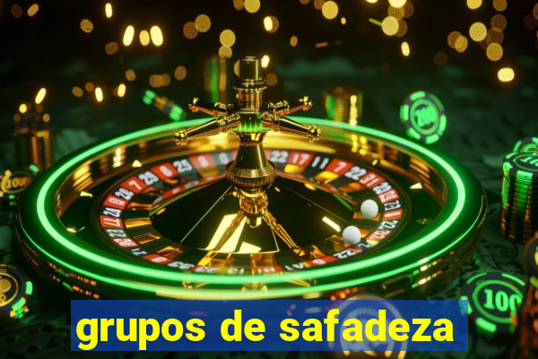 grupos de safadeza