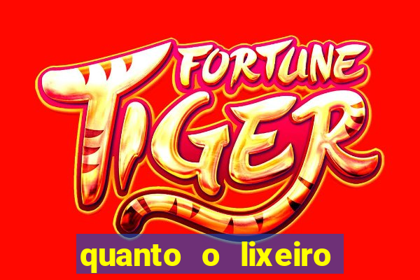 quanto o lixeiro ganha por ano