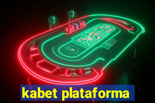 kabet plataforma