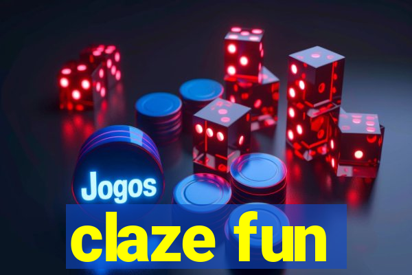 claze fun