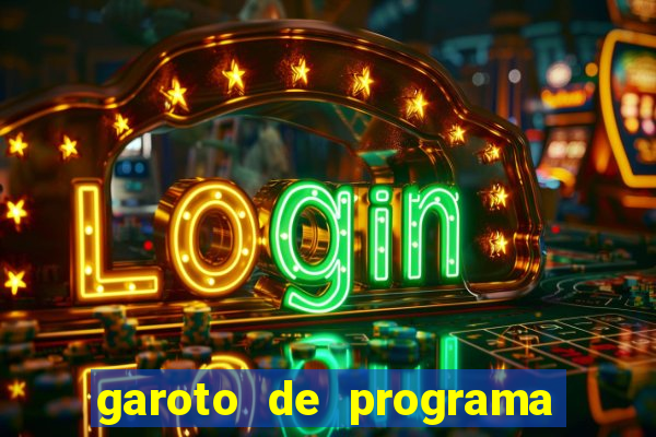 garoto de programa da zona leste