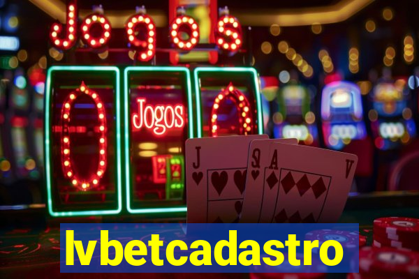 lvbetcadastro