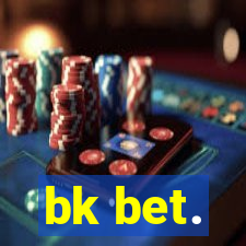 bk bet.