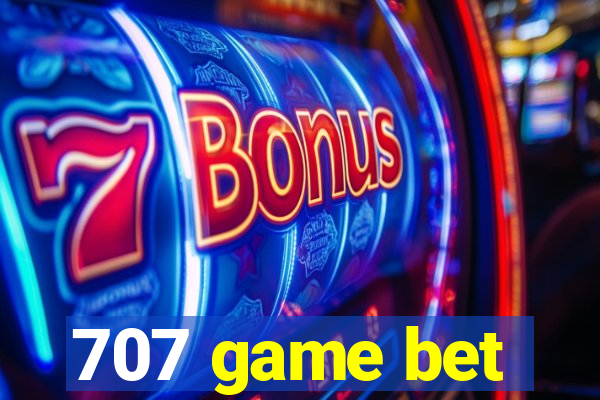 707 game bet