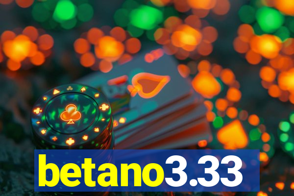 betano3.33