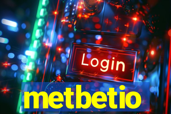 metbetio