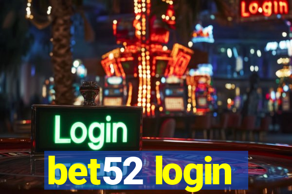 bet52 login