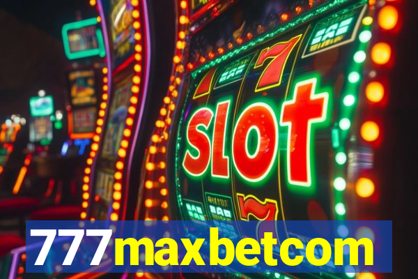 777maxbetcom