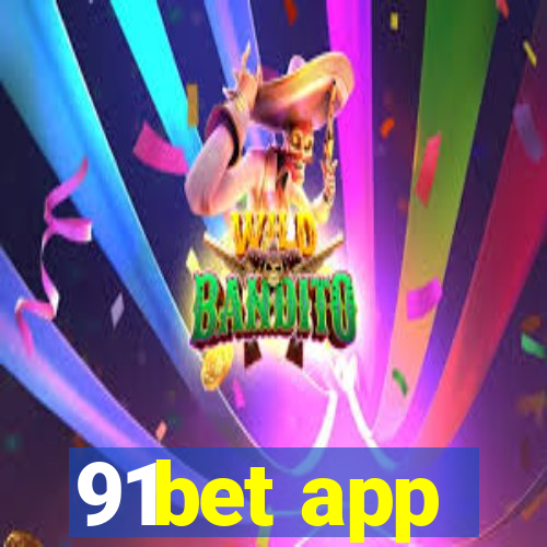 91bet app