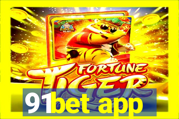 91bet app