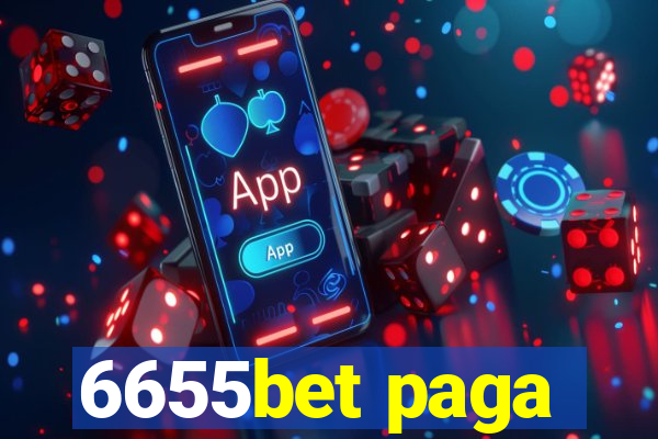 6655bet paga