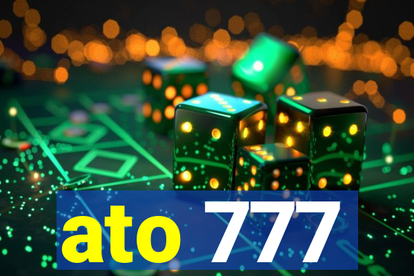 ato 777