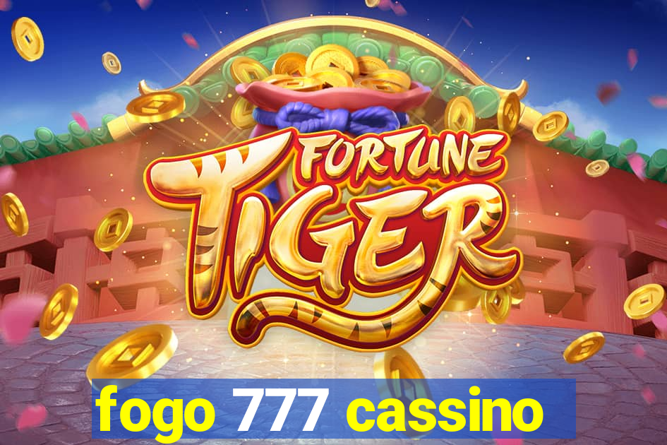 fogo 777 cassino