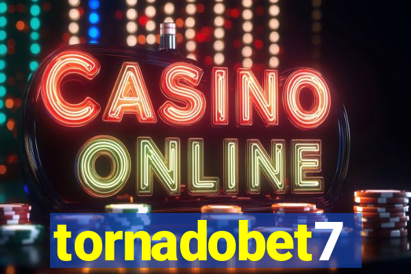 tornadobet7