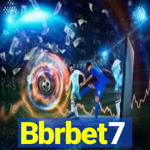 Bbrbet7