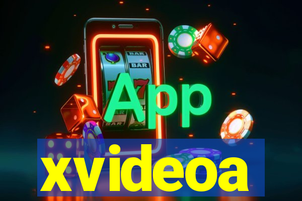 xvideoa