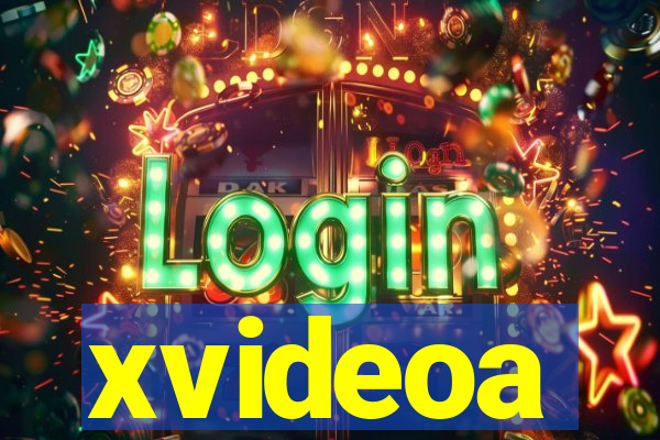 xvideoa