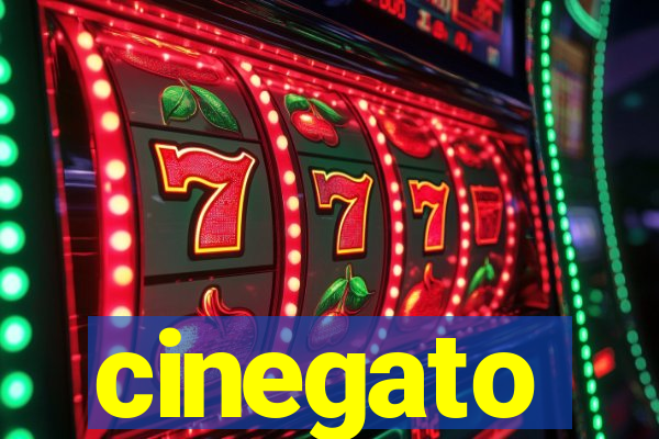 cinegato