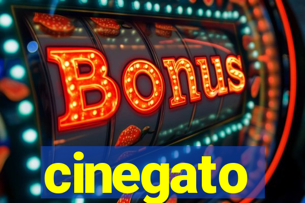 cinegato