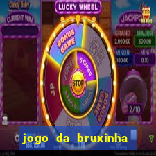 jogo da bruxinha que ganha dinheiro