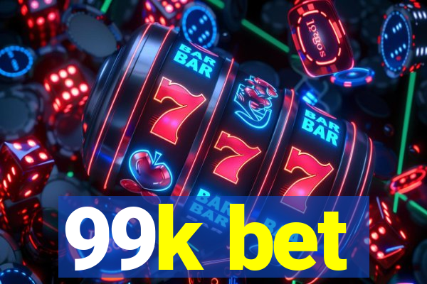 99k bet