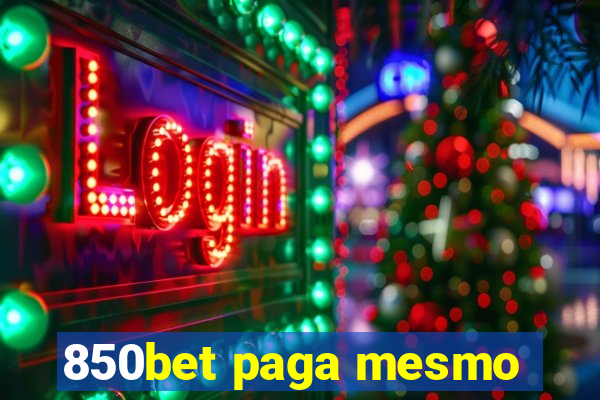 850bet paga mesmo