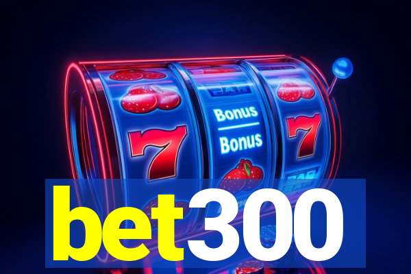 bet300