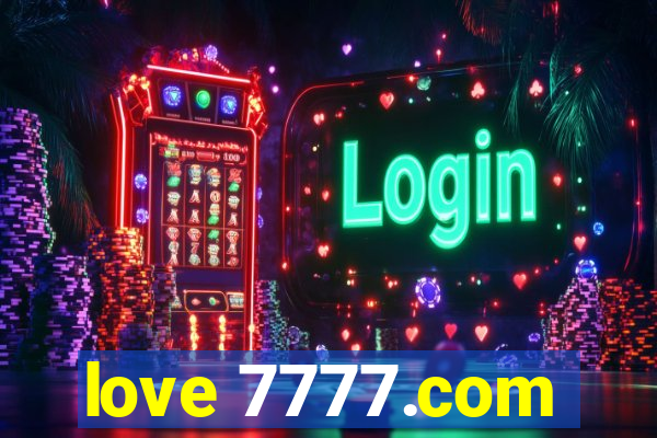 love 7777.com