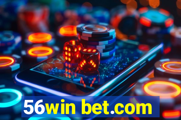 56win bet.com