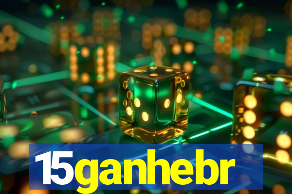 15ganhebr