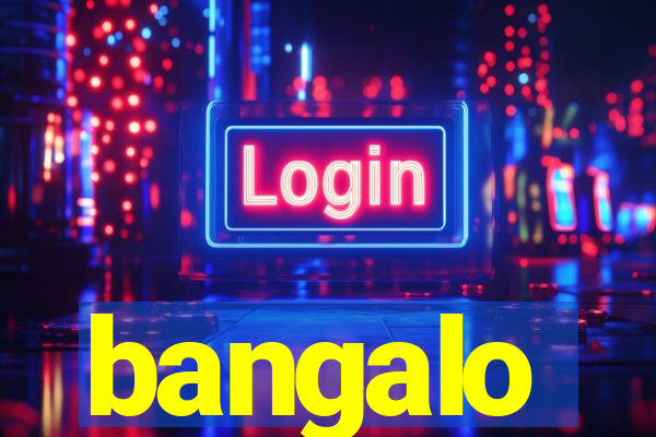 bangalo