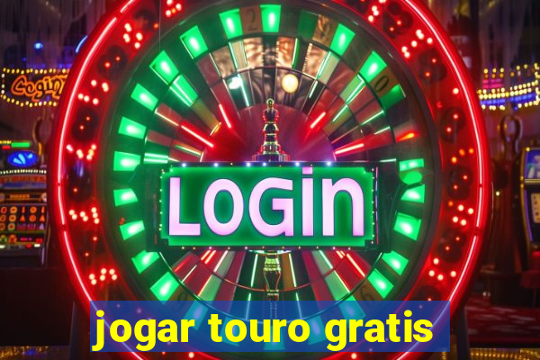 jogar touro gratis