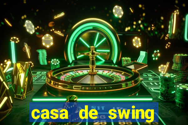 casa de swing porto seguro