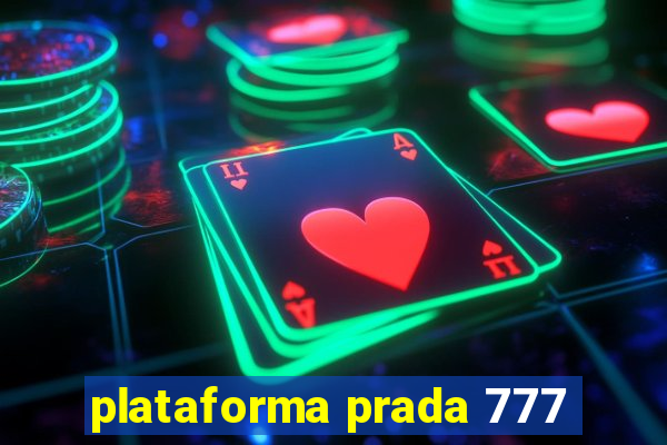 plataforma prada 777