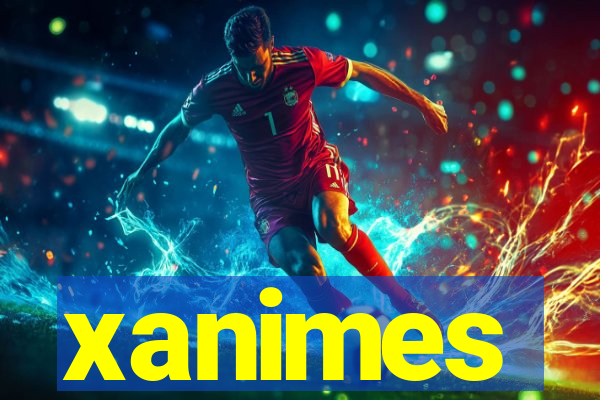 xanimes