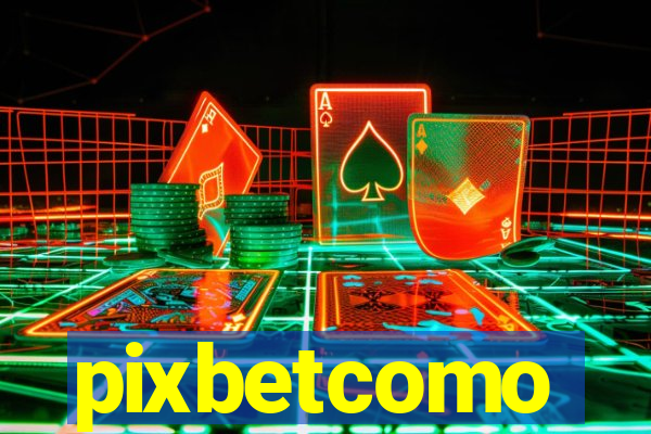 pixbetcomo