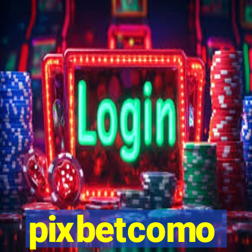 pixbetcomo