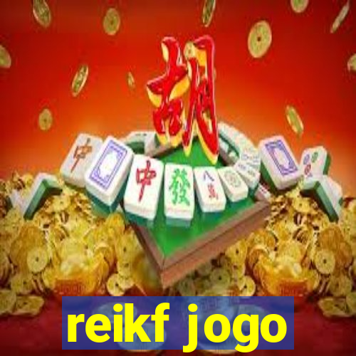 reikf jogo