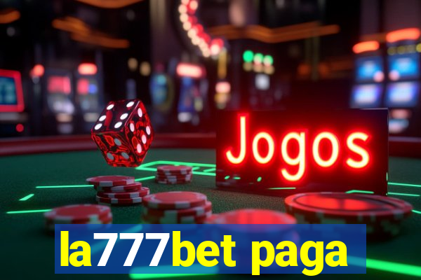 la777bet paga