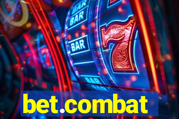 bet.combat