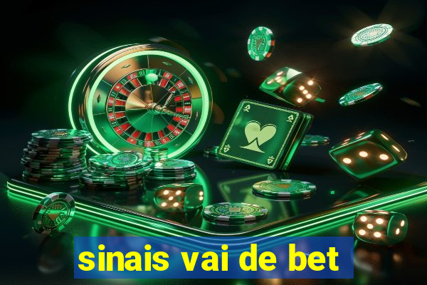 sinais vai de bet