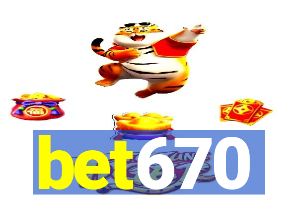 bet670