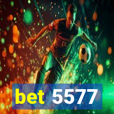 bet 5577