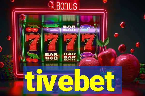 tivebet