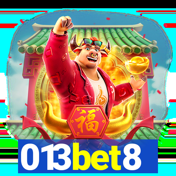 013bet8