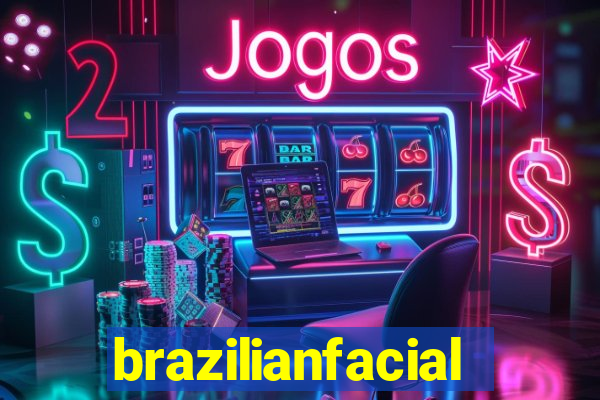 brazilianfacial