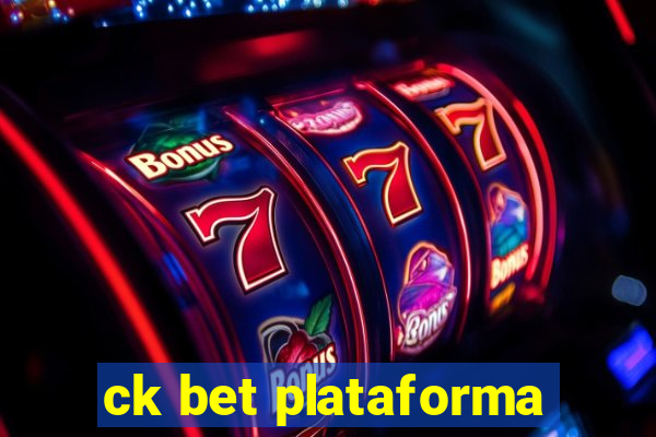 ck bet plataforma